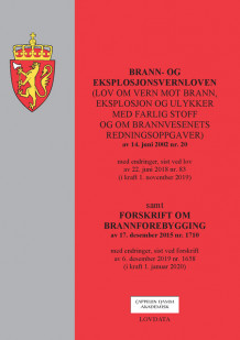 Brann- og eksplosjonsvernloven m/forskrift om brannforebygging (Heftet)