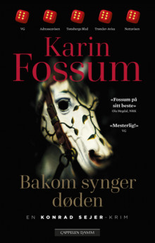 Bakom synger døden av Karin Fossum (Innbundet)