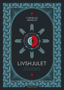 Livshjulet av Cornelius Jakhelln (Ebok)