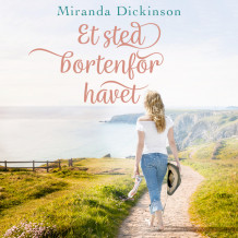 Et sted bortenfor havet av Miranda Dickinson (Nedlastbar lydbok)