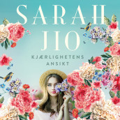 Kjærlighetens ansikt av Sarah Jio (Nedlastbar lydbok)