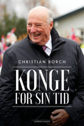 Konge for sin tid av Christian Borch (Ebok)