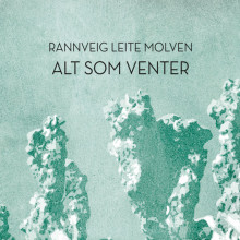 Alt som venter av Rannveig Fern Leite Molven (Nedlastbar lydbok)