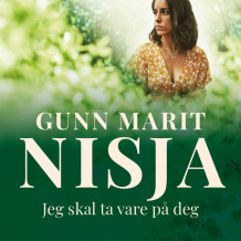 Jeg skal ta vare på deg av Gunn Marit Nisja (Nedlastbar lydbok)