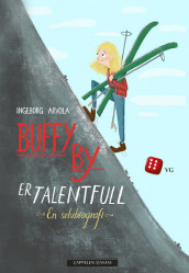 Buffy By er talentfull av Ingeborg Arvola (Heftet)