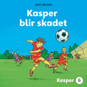 Kasper blir skadet av Jørn Jensen (Nedlastbar lydbok)