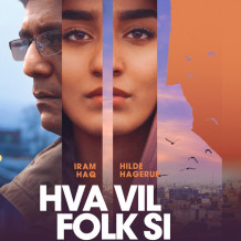 Hva vil folk si av Hilde Hagerup og Iram Haq (Nedlastbar lydbok)