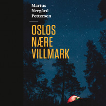Oslos nære villmark av Marius Nergård Pettersen (Nedlastbar lydbok)