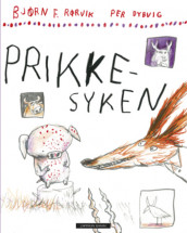 Prikkesyken av Bjørn F. Rørvik (Ebok)