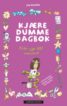 Kjære dumme dagbok 4 - Aldri gjør NOE noensinne av Jim Benton (Ebok)