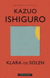 Klara og Solen av Kazuo Ishiguro (Innbundet)