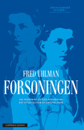 Forsoningen av Fred Uhlman (Ebok)