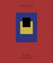 Veien av Vigdis Garbarek (Ebok)