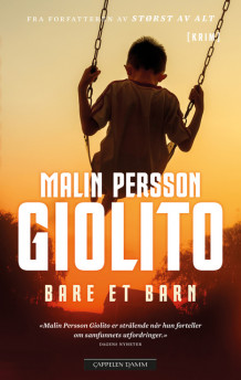 Bare et barn av Malin Persson Giolito (Heftet)