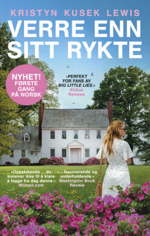 Verre enn sitt rykte av Kristyn Kusek Lewis (Ebok)
