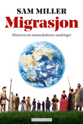 Migrasjon av Sam Miller (Innbundet)