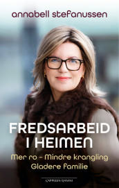 Fredsarbeid i heimen av Annabell Stefanussen (Ebok)