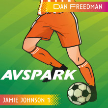 Jamie Johnson 1 - Avspark av Dan Freedman (Nedlastbar lydbok)