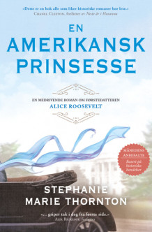 En amerikansk prinsesse av Stephanie Marie Thornton (Ebok)