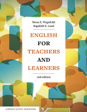 English for Teachers and Learners av Mona Evelyn Flognfeldt og Ragnhild Elisabeth Lund (Heftet)