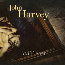 Stilleben av John Harvey (Nedlastbar lydbok)