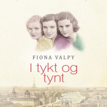 I tykt og tynt av Fiona Valpy (Nedlastbar lydbok)