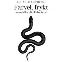 Farvel, frykt av Aslak Hartberg (Nedlastbar lydbok)