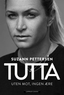 Tutta av Suzann Pettersen, Arne Jørstad Riise og Bjørge Stensbøl (Ebok)