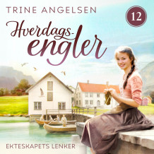 Ekteskapets lenker av Trine Angelsen (Nedlastbar lydbok)