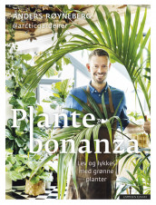 Plantebonanza av Anders Røyneberg og Erik Schjerven (Innbundet)