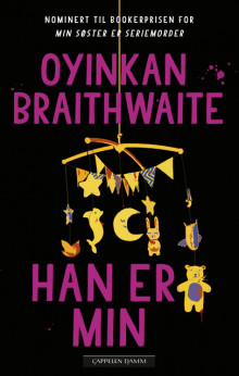 Han er min av Oyinkan Braithwaite (Heftet)