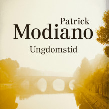 Ungdomstid av Patrick Modiano (Nedlastbar lydbok)