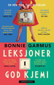Leksjoner i god kjemi av Bonnie Garmus (Innbundet)