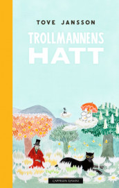 Trollmannens hatt av Tove Jansson (Innbundet)