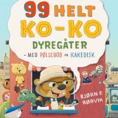 99 helt ko-ko dyregåter av Bjørn F. Rørvik (Nedlastbar lydbok)