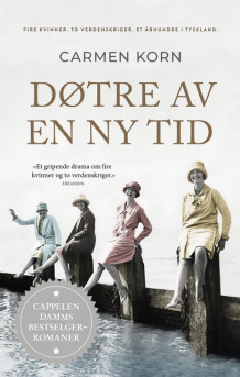 Døtre av en ny tid av Carmen Korn (Heftet)