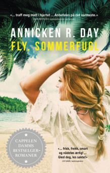 Fly, sommerfugl av Annicken R. Day (Heftet)