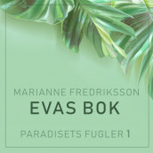 Evas Bok av Marianne Fredriksson (Nedlastbar lydbok)