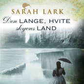Den lange, hvite skyens land av Sarah Lark (Nedlastbar lydbok)