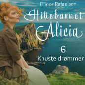 Knuste drømmer av Ellinor Rafaelsen (Nedlastbar lydbok)