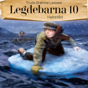 Heltedåd av Trude Brænne Larssen (Nedlastbar lydbok)