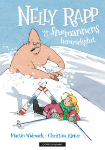 Nelly Rapp og snømannens hemmelighet av Martin Widmark (Ebok)