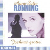 Joshuas grotte av Anne Sofie Rønning (Nedlastbar lydbok)