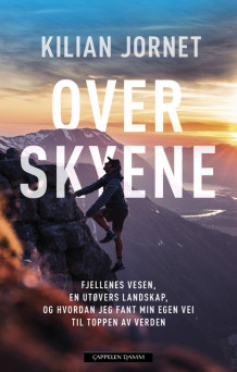 Over skyene av Kilian Jornet (Ebok)