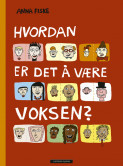Omslag - Hvordan er det å være voksen?