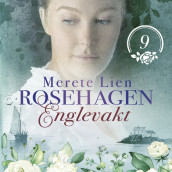 Englevakt av Merete Lien (Nedlastbar lydbok)