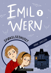 Emil Wern: Spøkelseshuset av Anna Jansson (Ebok)