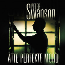 Åtte perfekte mord av Peter Swanson (Nedlastbar lydbok)
