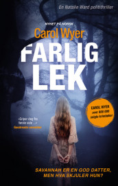 Farlig lek av Carol Wyer (Ebok)