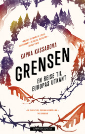 Grensen av Kapka Kassabova (Innbundet)